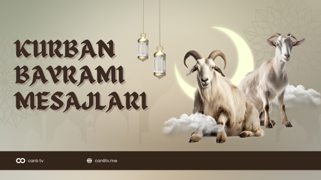 Kurban Bayramı Mesajları: Anlamlı, Kısa ve Duygusal